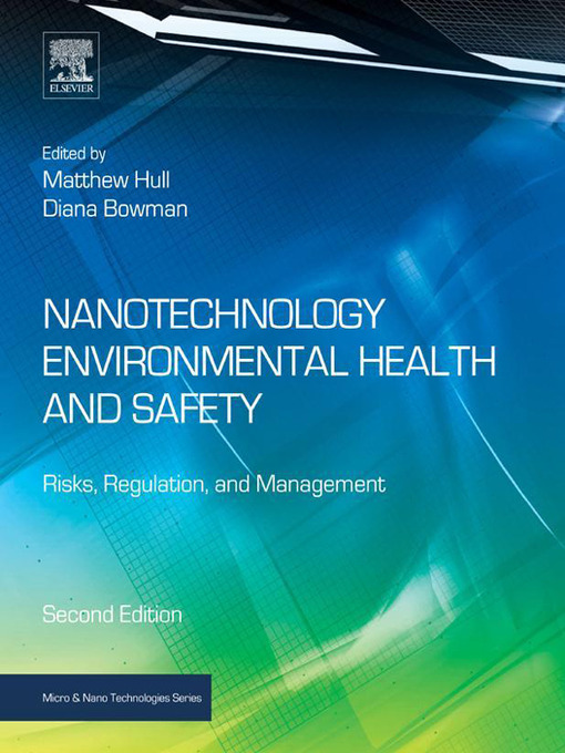 Title details for Nanotechnology Environmental Health and Safety by Matthew Hull - Available